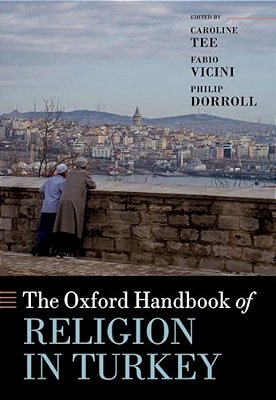 The Oxford Handbook Of Religion In Turkey-..