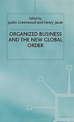Organized Business And The New Global Order-..