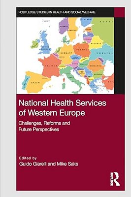 National Health Services Of Western Europe: Challenges, Reforms And Future Perspectives-..