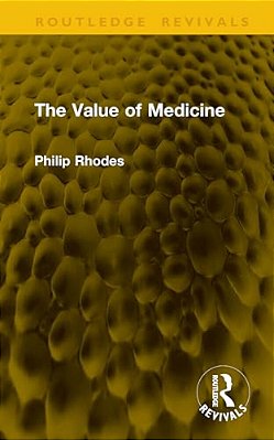 The Value Of Medicine-..