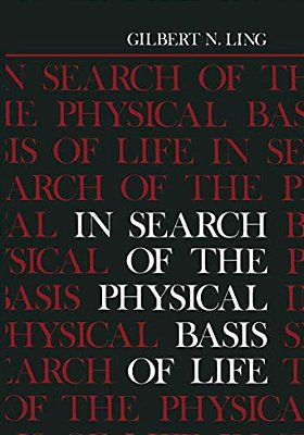 In Search Of The Physical Basis Of Life-..