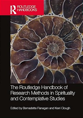 The Routledge Handbook Of Research Methods In Spirituality And Contemplative Studies-..