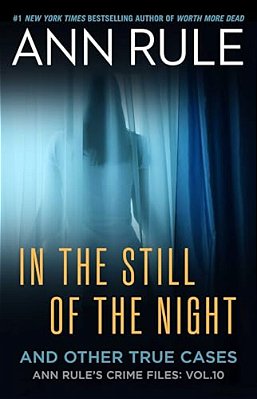 In The Still Of The Night: The Strange Death Of Ronda Reynolds And Her Mother's Unceasing Quest For The Truth-..