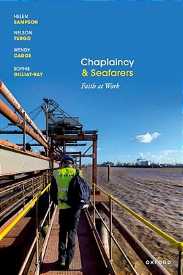 Chaplaincy And Seafarers: Faith At Work-..