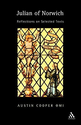 Julian Of Norwich: Reflections On Selected Texts-..