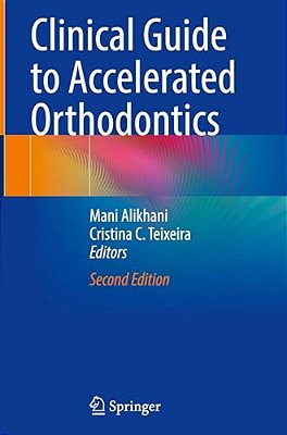 Clinical Guide To Accelerated Orthodontics-..
