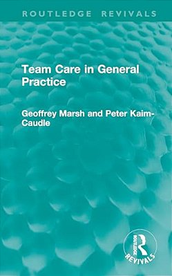 Team Care In General Practice-..