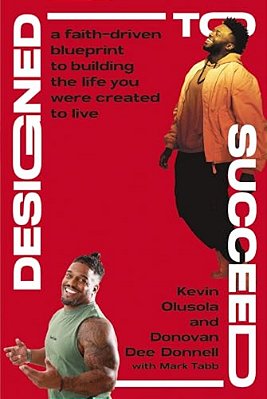 Designed To Succeed: A Faith-Driven Blueprint To Building The Life You Were Created To Live-..