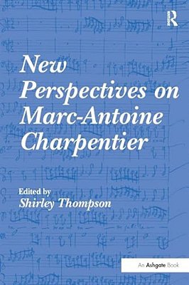 New Perspectives On Marc-Antoine Charpentier-..