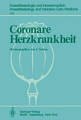 Coronare Herzkrankheit: Physiologische, Kardiologische Und Anaesthesiologische Aspekte Weiterbildungskurs Für Anaesthesieärzte Am 10. Juni 1978 In Wup-..