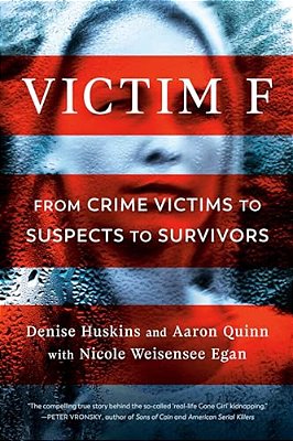 Victim F: From Crime Victims To Suspects To Survivors-..