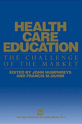 Health Care Education: The Challenge Of The Market-..