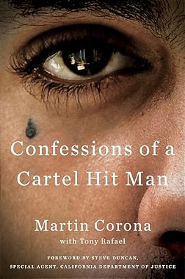Confessions Of A Cartel Hit Man-..