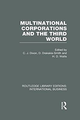 Multinational Corporations And The Third World (Rle International Business)-..