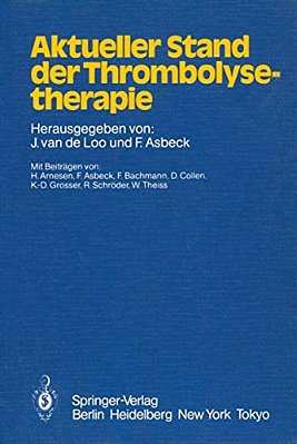 Aktueller Stand Der Thrombolysetherapie-..