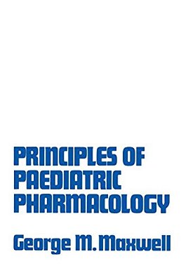Principles Of Paediatric Pharmacology-..