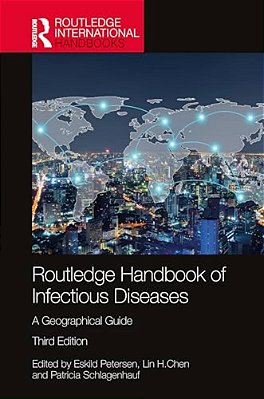Routledge Handbook Of Infectious Diseases: A Geographical Guide-..