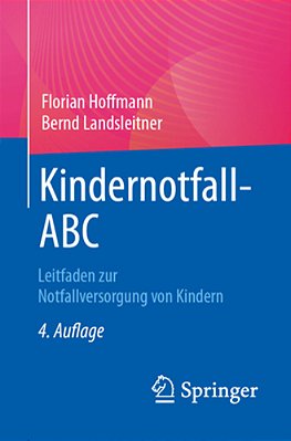 Kindernotfall-Abc: Leitfaden Zur Notfallversorgung Von Kindern-..