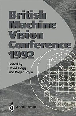Bmvc92: Proceedings Of The British Machine Vision Conference, Organised By The British Machine Vision Association 22-24 September 1992 Leeds-..