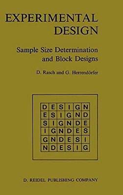 Experimental Design: Sample Size Determination And Block Designs-..