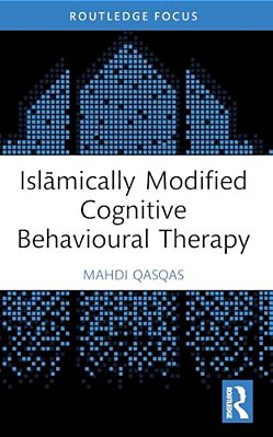 Islamically Modified Cognitive Behavioural Therapy-..