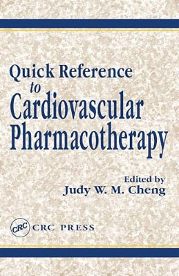 Quick Reference To Cardiovascular Pharmacotherapy-..