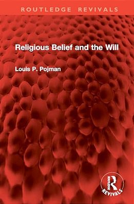 Religious Belief And The Will-..
