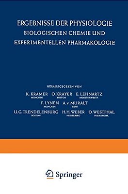Ergebnisse Der Physiologie Biologischen Chemie Und Experimentellen Pharmakologie/Reviews Of Physiology Biochemistry And Experimental Pharmacology-..