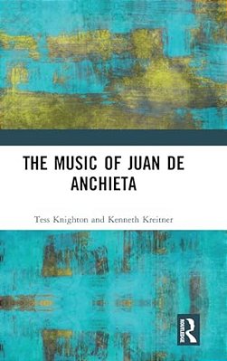 The Music Of Juan De Anchieta-..