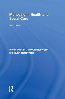 Managing In Health And Social Care-..