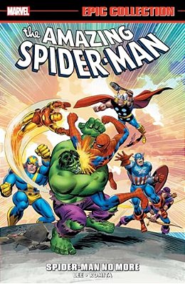 Amazing Spider-Man Epic Collection: Spider-Man No More [New Printing 2]-..