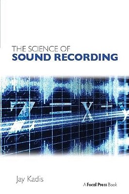 The Science Of Sound Recording-..