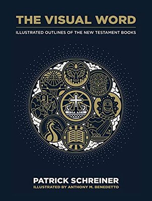The Visual Word: Illustrated Outlines Of The New Testament Books-..