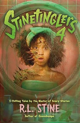 Stinetinglers 4: 3 Chilling Tales By The Master Of Scary Stories-..