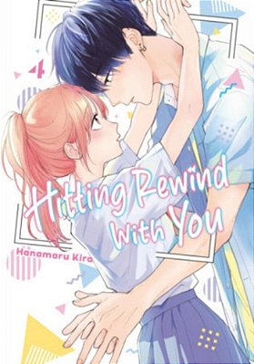 Hitting Rewind With You 4-..