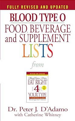 Blood Type O Food, Beverage And Supplement Lists-..