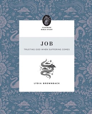 Job: Trusting God When Suffering Comes-..