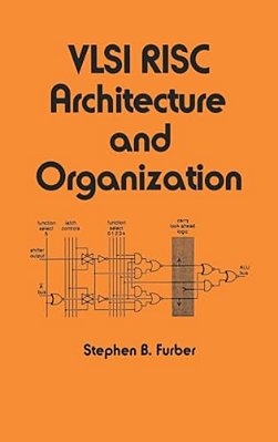 Vlsi Risc Architecture And Organization-..