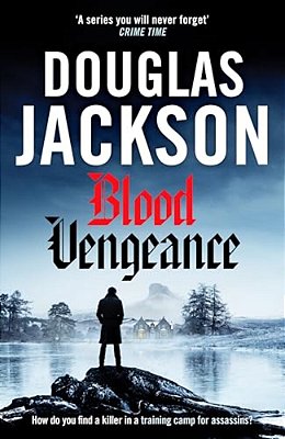 Blood Vengeance: Perfect For Fans Of Bernie Gunther And Blackout-..
