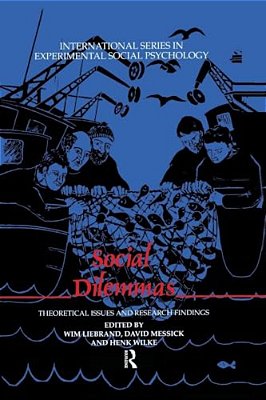 Social Dilemmas: Theoretical Issues And Research Findings-..
