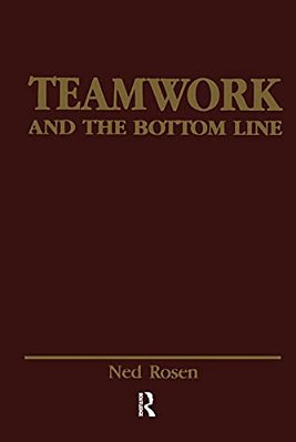 Teamwork And The Bottom Line: Groups Make A Difference-..