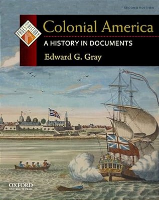 Colonial America: A History In Documents-..