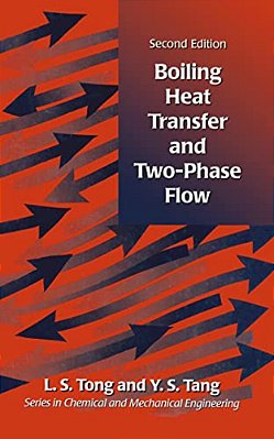 Boiling Heat Transfer And Two-Phase Flow-..