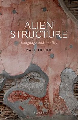 Alien Structure: Language And Reality-..