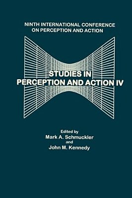 Studies In Perception And Action IV: Ninth Annual Conference On Perception And Action-..