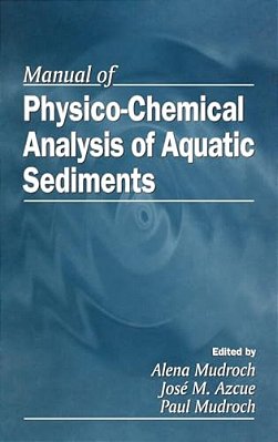 Manual Of Physico-Chemical Analysis Of Aquatic Sediments-..