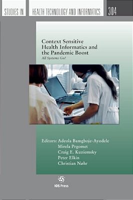 Context Sensitive Health Informatics And The Pandemic Boost: All Systems Go!-..