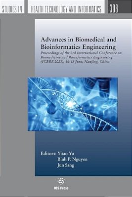 Advances In Biomedical And Bioinformatics Engineering: Proceedings Of The 3RD International Conference On Biomedicine And Bioinformatics Engineering (-..