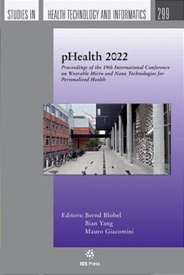 Phealth 2022: Proceedings Of The 19Th International Conference On Wearable Micro And Nano Technologies For Personalized Health-..
