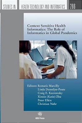 Context Sensitive Health Informatics: The Role Of Informatics In Global Pandemics-..